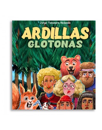 Ardillas Glotonas