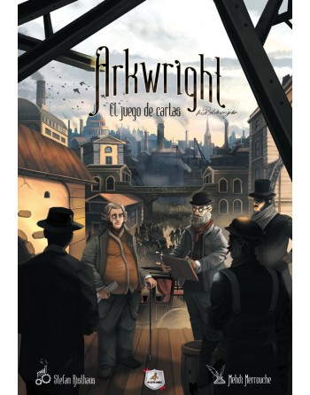 Arkwright: El juego de cartas