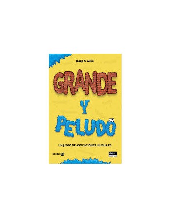 Grande y peludo