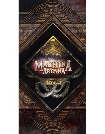 Machina Arcana: Desde el...